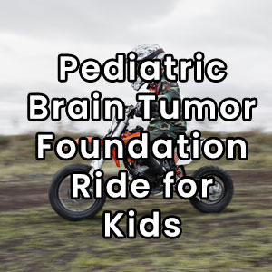 Pediatric Brain Tumor Foundation Ride for Kids